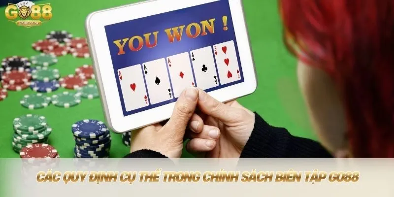 Chính Sách Biên Tập Go88: Bảo Chứng Cho Sự Tin Cậy Tuyệt Đối Các quy định cụ thể trong chính sách biên tập Go88